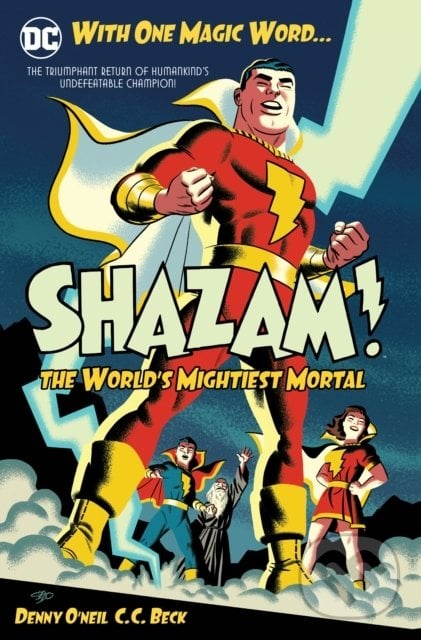 Shazam!: The World&#039;s Mightiest Mortal - Dennis O&#039;Neil, DC Comics, 2019