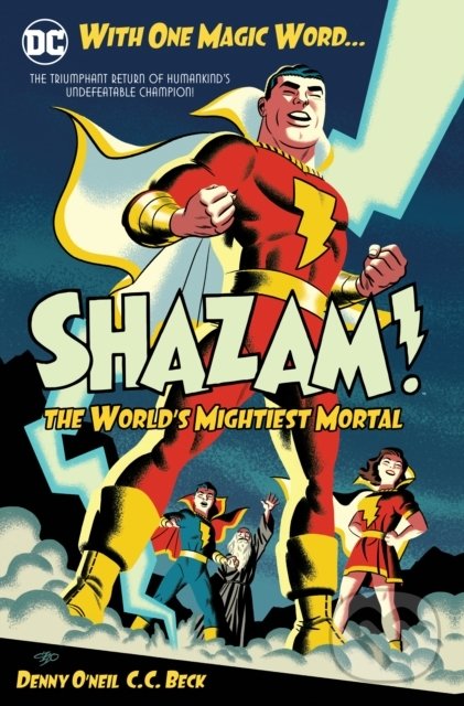 Levně Shazam!: The World's Mightiest Mortal - Dennis O'Neil - kniha z kategorie Komiksy