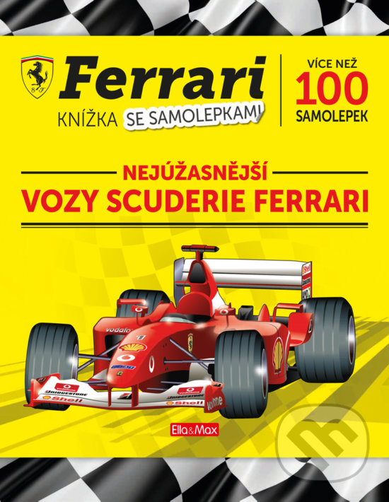 Levně Nejúžasnější vozy Scruderie Ferrari (Více než 100 samolepek) - kniha z kategorie Samolepky