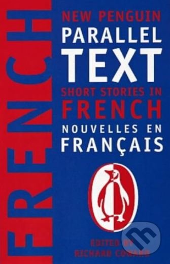 Levně French short stories: Nouvelles en Francaises - Richard Coward - kniha z kategorie Beletria