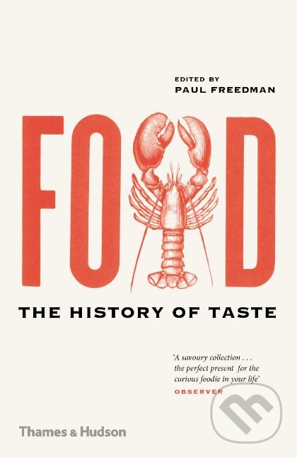 Levně Food (The History of Taste) - kniha z kategorie Kuchárky