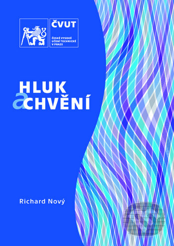 Levně Hluk a chvění - Richard Nový - kniha z kategorie Stavebníctvo