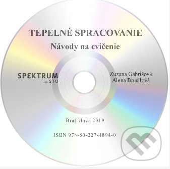 Levně Tepelné spracovanie (Návody na cvičenie) - Zuzana Gábrišová, Alena Brusilová