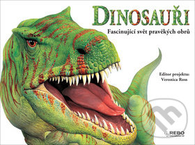 Levně Dinosauři (Fascinující svět pravěkých obrů) - kniha z kategorie Rozprávky