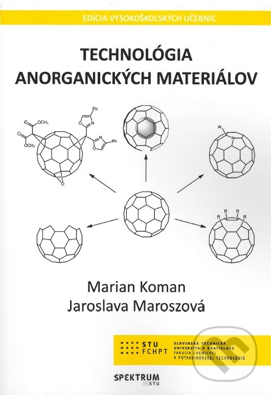 Levně Technológia anorganických materiálov - Marian Koman - kniha z kategorie Vysoké školy