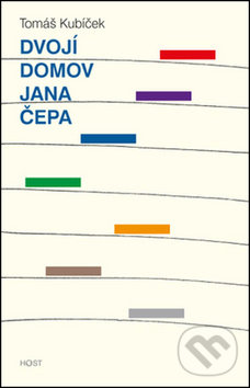 Levně Dvojí domov Jana Čepa - Tomáš Kubíček - kniha z kategorie Literárna veda