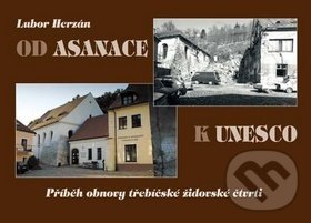 Levně Od asanace k UNESCO - Lubor Herzán - kniha z kategorie Mestská architektúra