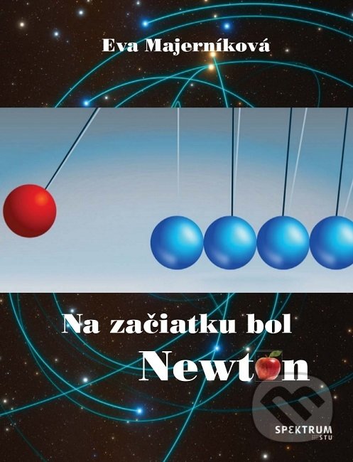 Kniha Na začiatku bol Newton