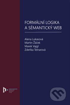 Levně Formální logika a sémantický web - kolektiv - kniha z kategorie Filozofia