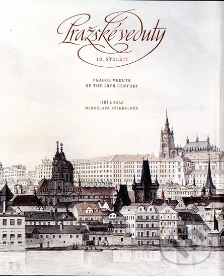 Levně Pražské veduty 18. století / Prague Vedute of the 18th Century - kniha z kategorie Mestská architektúra