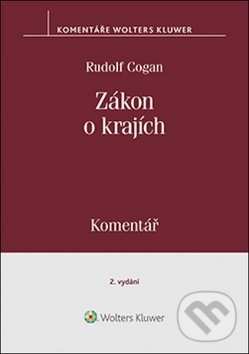 Zákon o krajích - Rudolf Cogan, Wolters Kluwer ČR, 2019