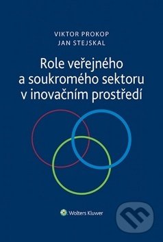 Levně Role veřejného a soukromého sektoru v inovačním prostředí - kniha z kategorie Odborné a náučné