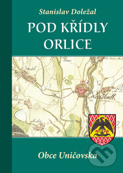 Levně Pod křídly orlice - Stanislav Doležal - kniha z kategorie História