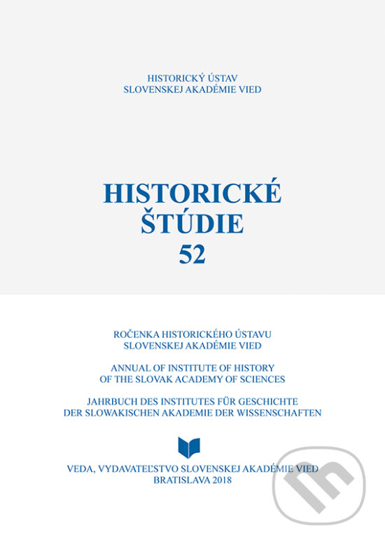Historické štúdie 52 - Ingrid Kušniaková, VEDA, 2018