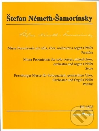 Levně Missa Posoniensis pre sóla, zbor, orchester a organ (1940) - kniha z kategorie Noty