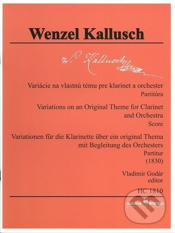 Variácie na vlastnú tému pre klarinet a orchester - Wenzel Kallusch, Hudobné centrum, 2019