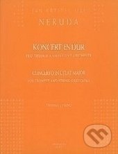 Levně Koncert Es dur pro trubku a smyčcový orchestr - Jan Křtitel Jiří Neruda - kniha z kategorie Noty