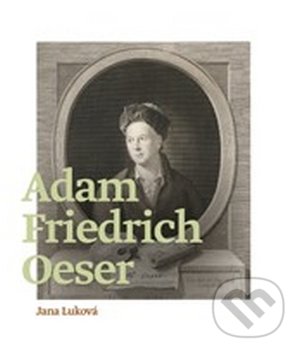 Kniha: Adam Friedrich Oeser (Jana Luková). Galéria mesta Bratislava, 2017