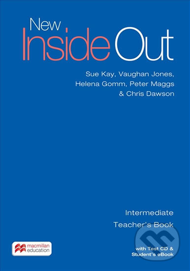New Inside Out -  Intermediate - Teacher&#039;s Book - Sue Kay, MacMillan, 2016