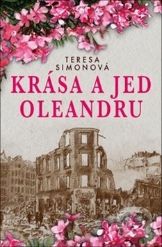 Krása a jed oleandru - Teresa Simon, BETA - Dobrovský, 2019