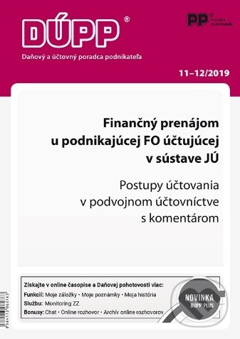 Levně DUPP 11-12/2019 Finančný prenájom u podnikajúcej FO účtujúcej v sústave JÚ