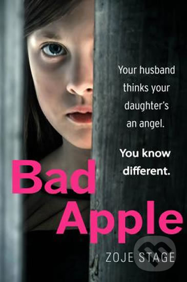 Levně Bad Apple - Zoje Stage - kniha z kategorie Beletria