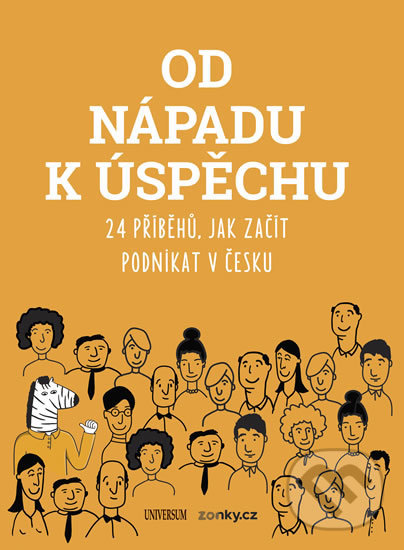 Kniha: Od nápadu k úspěchu (Universum). Universum, 2018