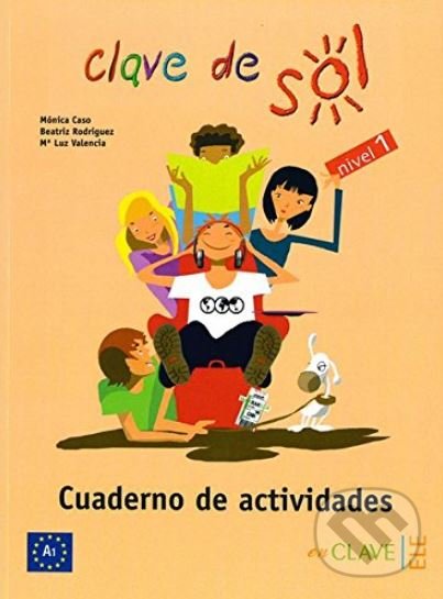 Levně Clave de sol: Cuaderno de actividades 1 - Monica Caso - kniha z kategorie Jazykové učebnice a slovníky