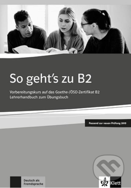 Levně So geht's zu B2: Lehrerhandbuch B2 - Adalbert Mazur, Uta Loumiotis - kniha z kategorie Jazykové učebnice a slovníky