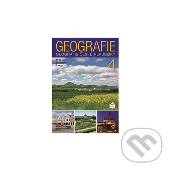 Levně Geografie pro střední školy 4 - Česká republika - kniha z kategorie Gymnázia