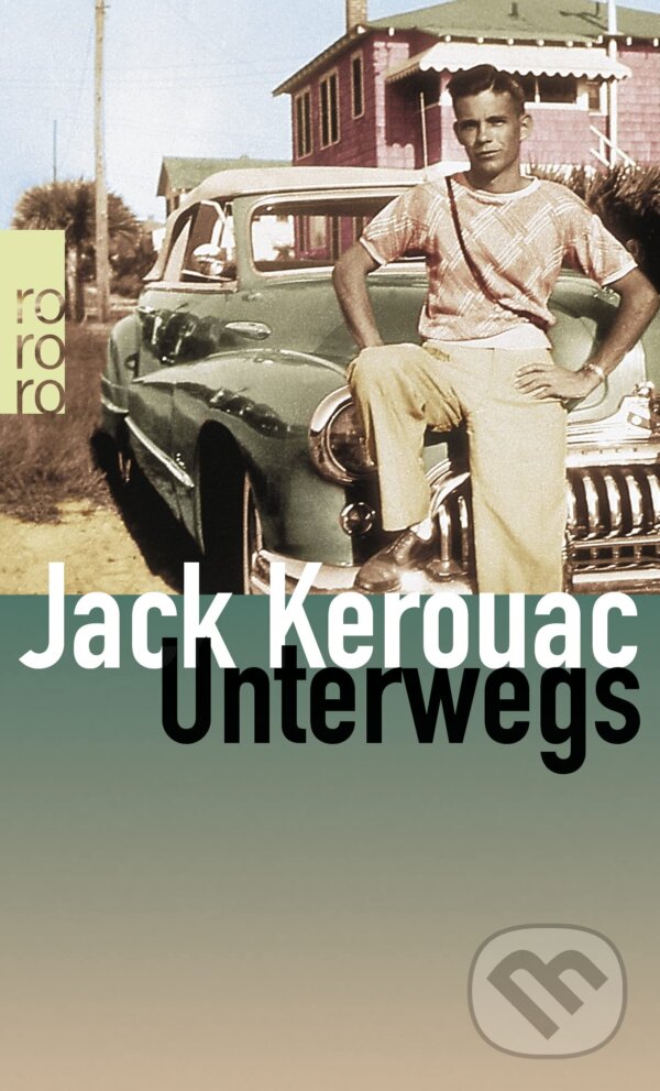 Levně Unterwegs - Jack Kerouac - kniha z kategorie Pre deti a mládež