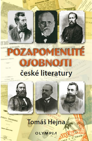 Levně Pozapomenuté osobnosti české literatury - Tomáš Hejna - kniha z kategorie Životopisy