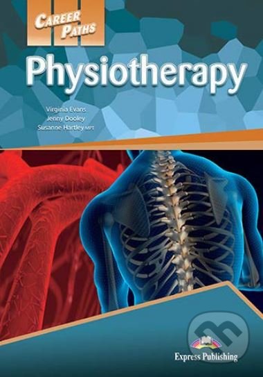 Levně Career Paths - Physiotherapy - Student's Book - John Taylor, James Goodwell - kniha z kategorie Jazykové učebnice a slovníky