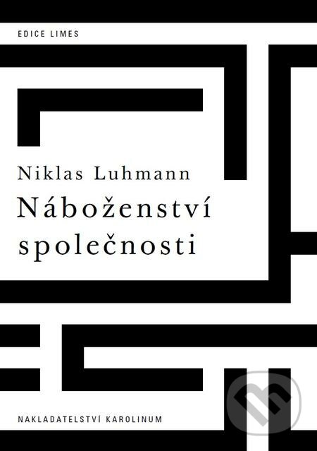 E-kniha: Náboženství společnosti (Niklas Luhmann). Karolinum, 2016