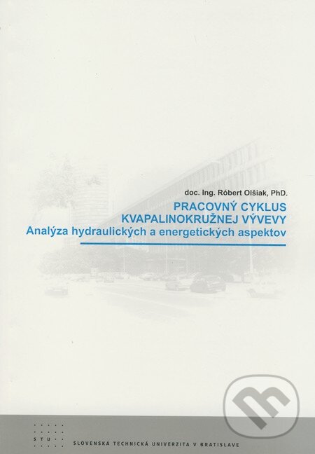 Levně Pracovný cyklus kvapalinokružnej vývevy (Analýza hydraulických a energetických aspektov) - kniha z kategorie Jazykové učebnice a slovníky