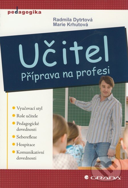 Kniha: Učitel (Marie Krhutová a Radmila Dytrtová). Grada, 2009