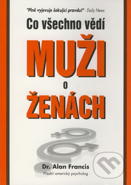Levně Co všechno vědí muži o ženách - Alan Francis - kniha z kategorie Životopisy