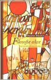 Kniha: Filosofie akce (Maurice Blondel). Refugium Velehrad-Roma, 2009