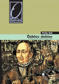 Kniha: Ďáblův doktor (Philip Ball). Academia, 2009