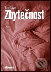 Levně Zbytečnost - Jan Pavel - kniha z kategorie Spoločenská beletria