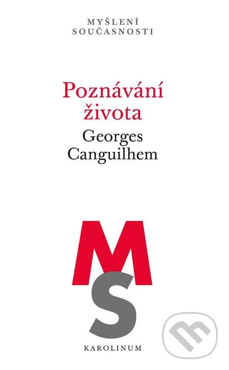 E-kniha: Poznávání života (Georges Canguilhem). Karolinum, 2017