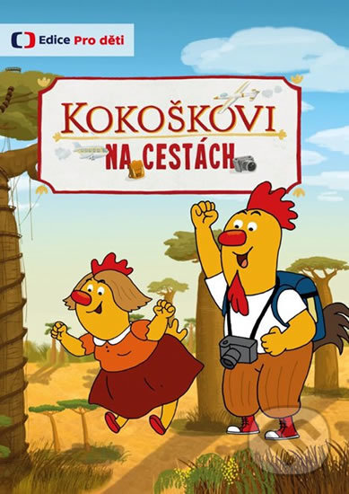 Kokoškovi na cestách - Jitka Petrová, Ivo Hejcman, Česká televize, 2019