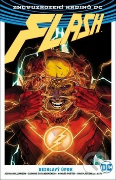 Levně Flash 4: Bezhlavý úprk (Znovuzrození hrdinů DC) - Joshua Williamson - kniha z kategorie Komiksy