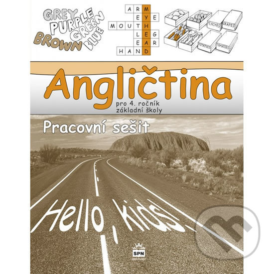 Levně Angličtina pro 4. ročník základní školy - Pracovní sešit - kniha z kategorie 1. stupeň