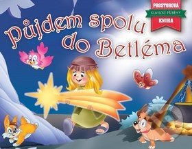 Levně Půjdem spolu do Betléma - kniha z kategorie Pre deti a mládež