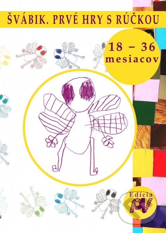 Levně Švábik. Prvé hry s rúčkou - Daniela Valachová, Barbora Kováčová - kniha z kategorie Pre deti a mládež