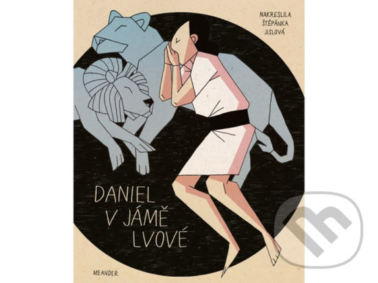 Levně Daniel v jámě lvové - Ivana Pecháčková - kniha z kategorie Beletria