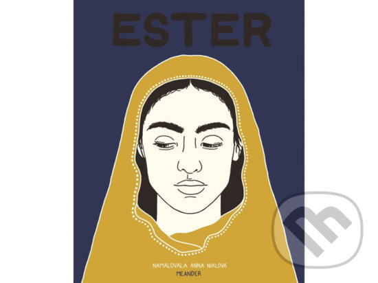 Levně Ester - Ivana Pecháčková - kniha z kategorie Beletria