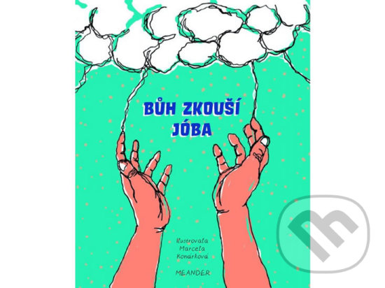 Levně Bůh zkouší Jóba - Ivana Pecháčková - kniha z kategorie Beletria