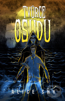 Levně Tvůrce osudu - Alice Shy - kniha z kategorie Fantasy
